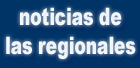 Noticias de las Regionales